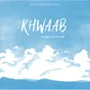 About Khwaab (Slowed and Reverb) Song